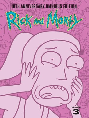 cover image of Rick and Morty 10th Anniversary Omnibus, Volume 3